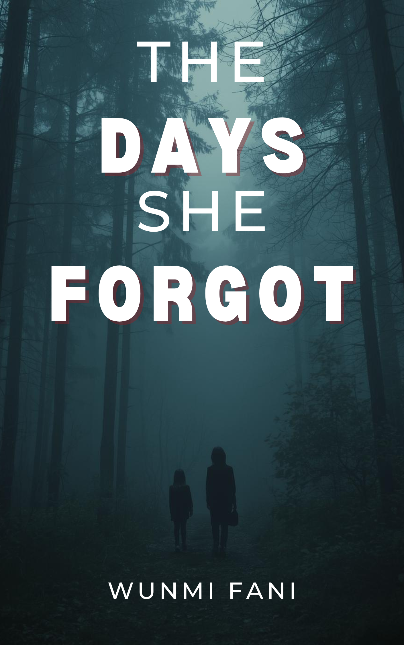 Book cover: The Days She Forgot